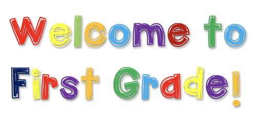 Welcome to first grade